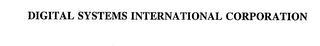 DIGITAL SYSTEMS INTERNATIONAL CORPORATION
