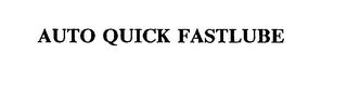 AUTO QUICK FASTLUBE