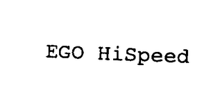 EGO HISPEED