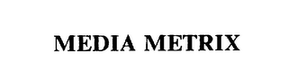 MEDIA METRIX