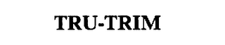 TRU-TRIM