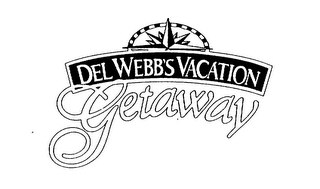 DEL WEBB'S VACATION GETAWAY