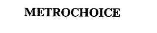 METROCHOICE
