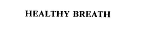 HEALTHY BREATH