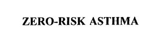ZERO-RISK ASTHMA