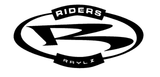 R RIDERS RAYLZ