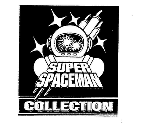 SUPER SPACEMAN COLLECTION