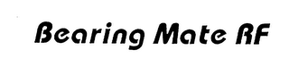 BEARING MATE RF
