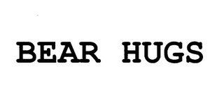 BEAR HUGS