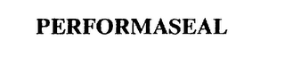 PERFORMASEAL
