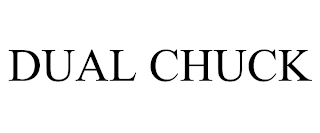 DUAL CHUCK