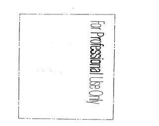 FOR PROFESSIONAL USE ONLY