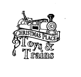 CHRISTMAS PLACE TOYS & TRAINS