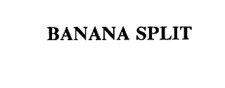 BANANA SPLIT