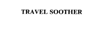 TRAVEL SOOTHER