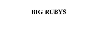 BIG RUBYS
