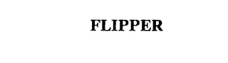 FLIPPER