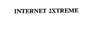 INTERNET 2XTREME