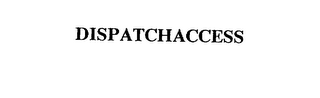 DISPATCHACCESS