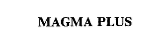 MAGMA PLUS