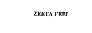 ZEETA FEEL