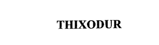 THIXODUR