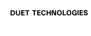 DUET TECHNOLOGIES