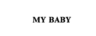 MY BABY