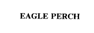 EAGLE PERCH