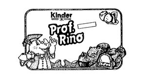 KINDER PROF.RINO