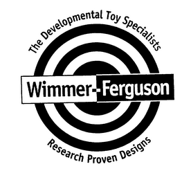 WIMMER-FERGUSON THE DEVELOPMENTAL TOY SPECIALISTS RESEARCH PROVEN DESIGNS