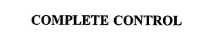COMPLETE CONTROL