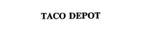 TACO DEPOT