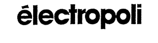 ELECTROPOLI