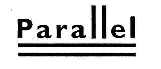 PARALLEL