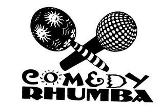 COMEDY RHUMBA