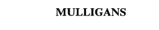MULLIGANS