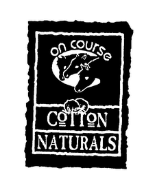 ON COURSE COTTON NATURALS