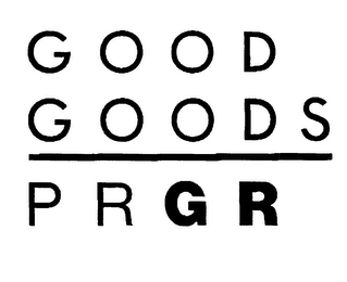 GOOD GOODS PRGR
