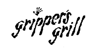 GRIPPER'S GRILL