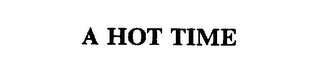 A HOT TIME