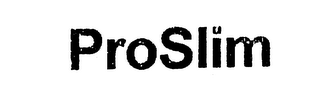 PROSLIM