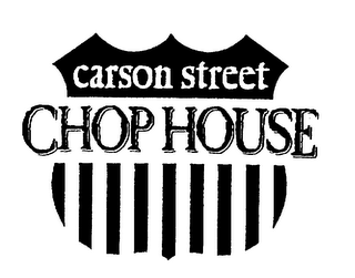CARSON STREET CHOP HOUSE
