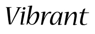 VIBRANT