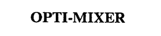 OPTI-MIXER