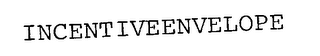 INCENTIVEENVELOPE