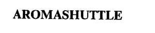 AROMASHUTTLE