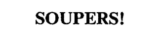 SOUPERS!