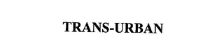 TRANS-URBAN