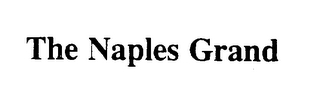 THE NAPLES GRANDE